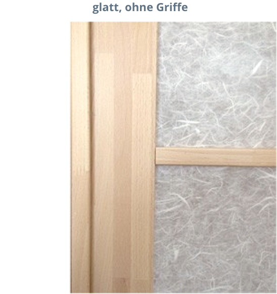 glatt, ohne Griffe